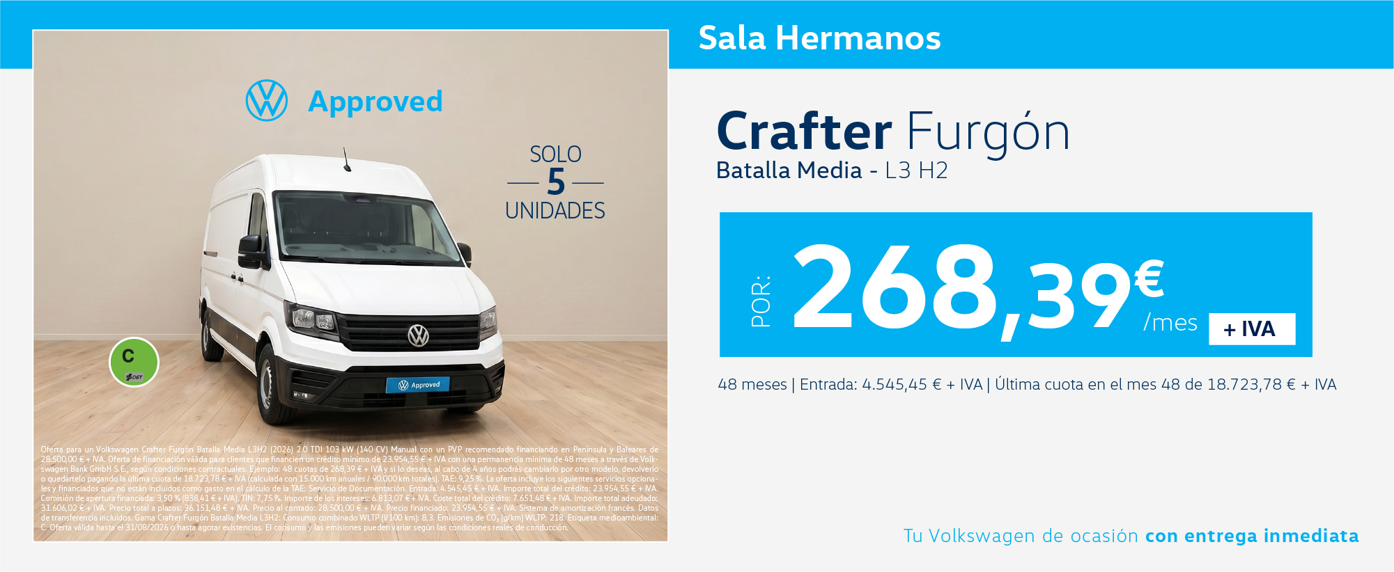 ¡Ocasión! Volkswagen Crafter Furgón desde 268,39€/mes*